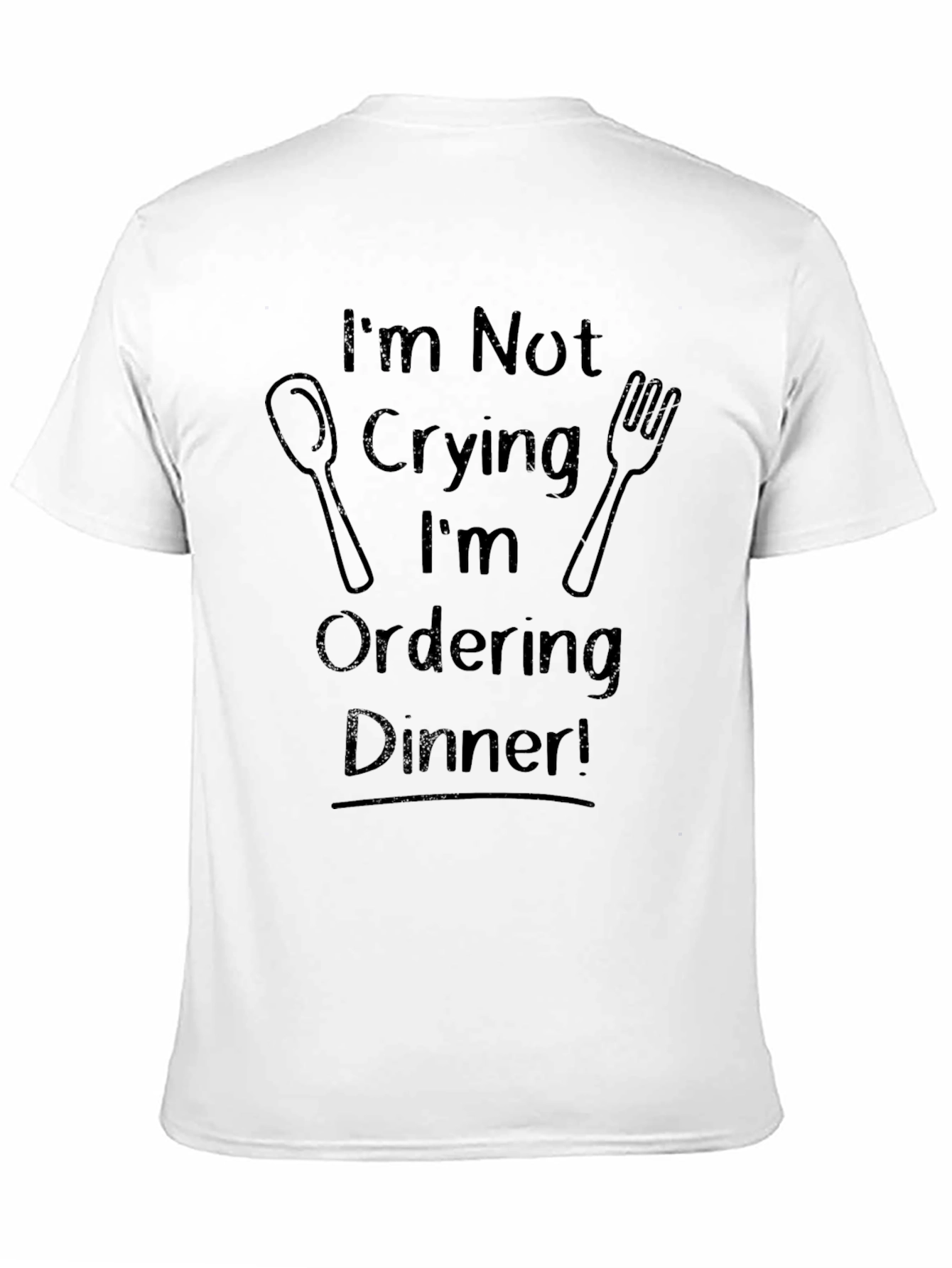 Humorous Ordering Dinner Graphic Tee