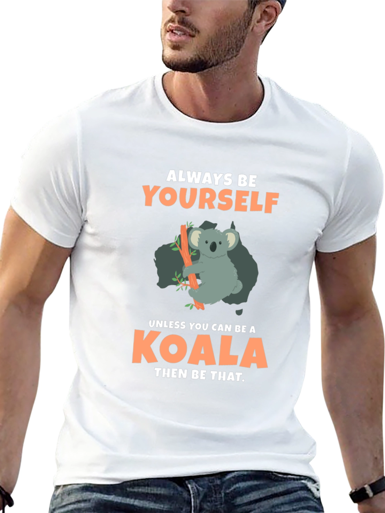 Always Be Yourself Koala T-Shirt
