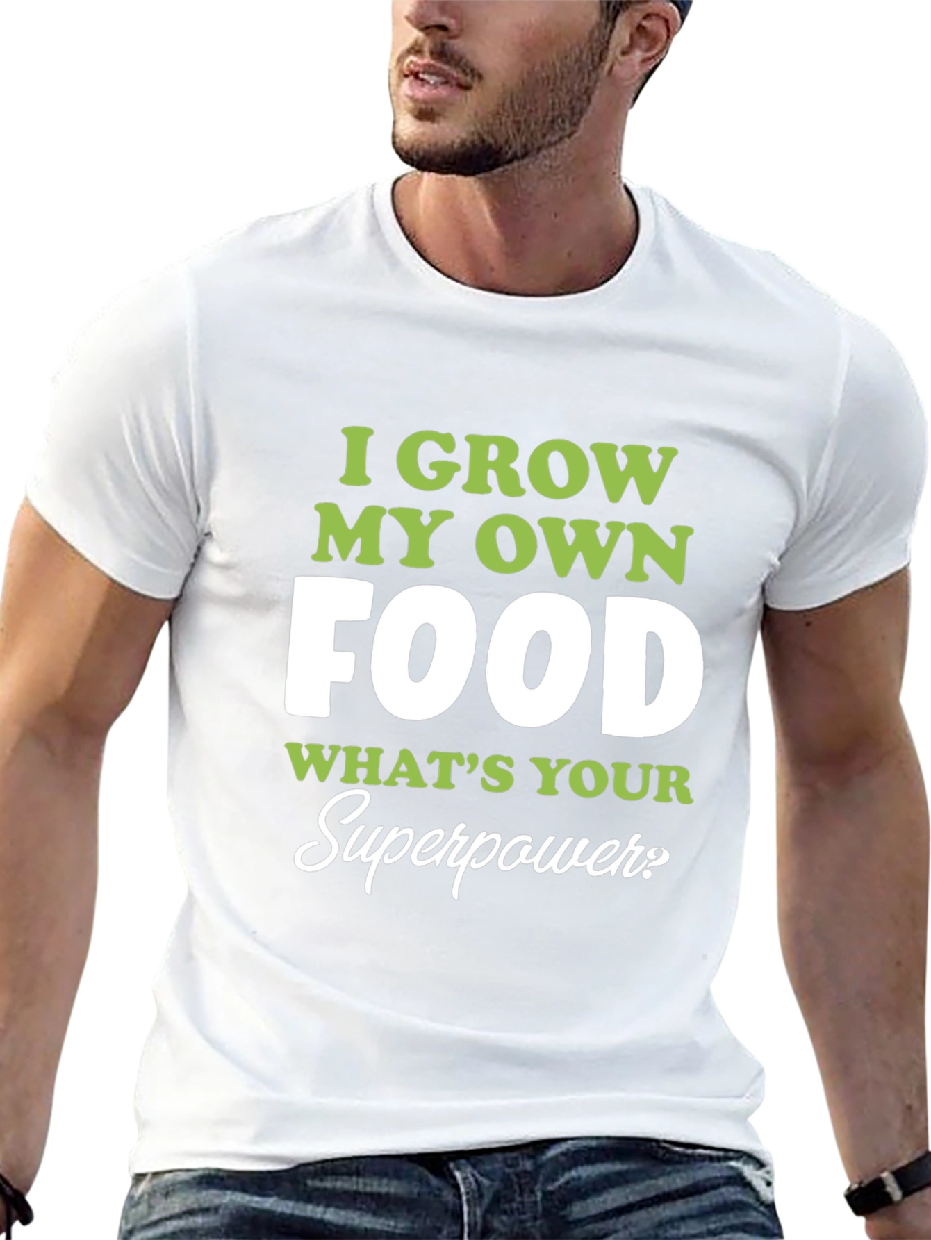 I Grow My Own Food T-Shirt