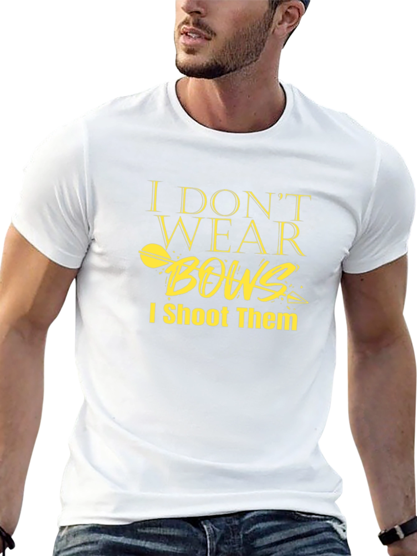 I Dont Wear Bows I Shoot Them T-Shirt