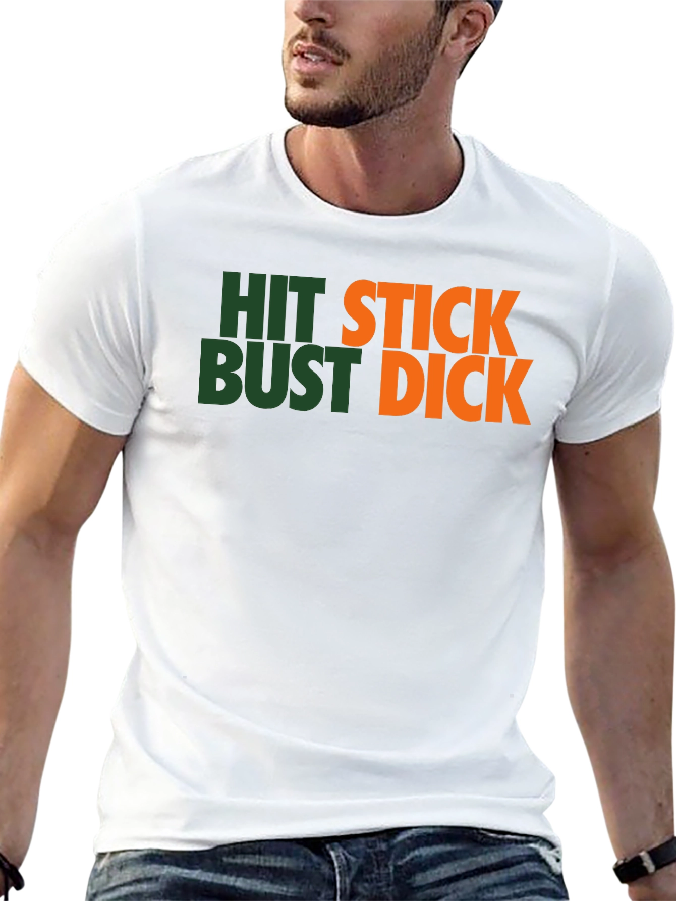 Humorous Graphic Tee: Hit Stick Bust Dick