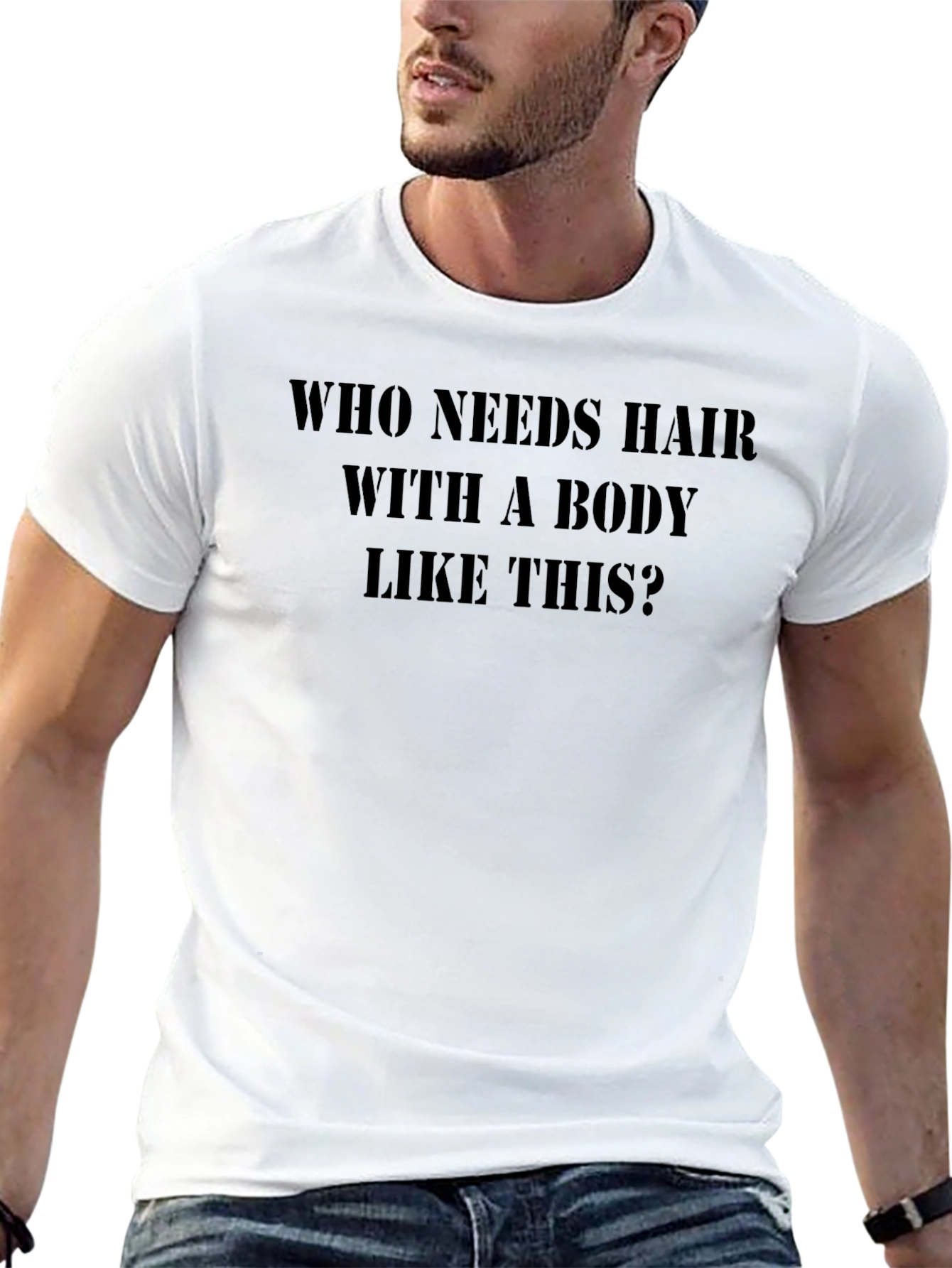 Humorous Who Needs Hair? Black T-Shirt