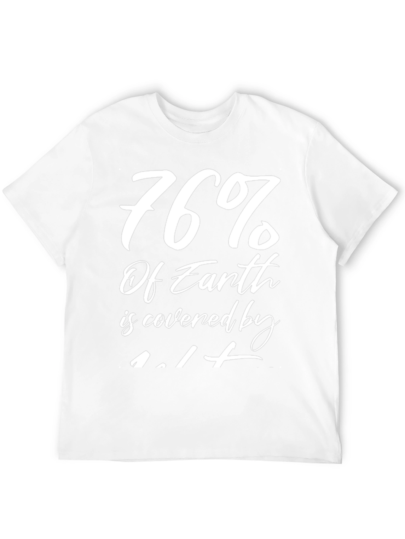 76% of Earth Water T-Shirt Funny Graphic Tee