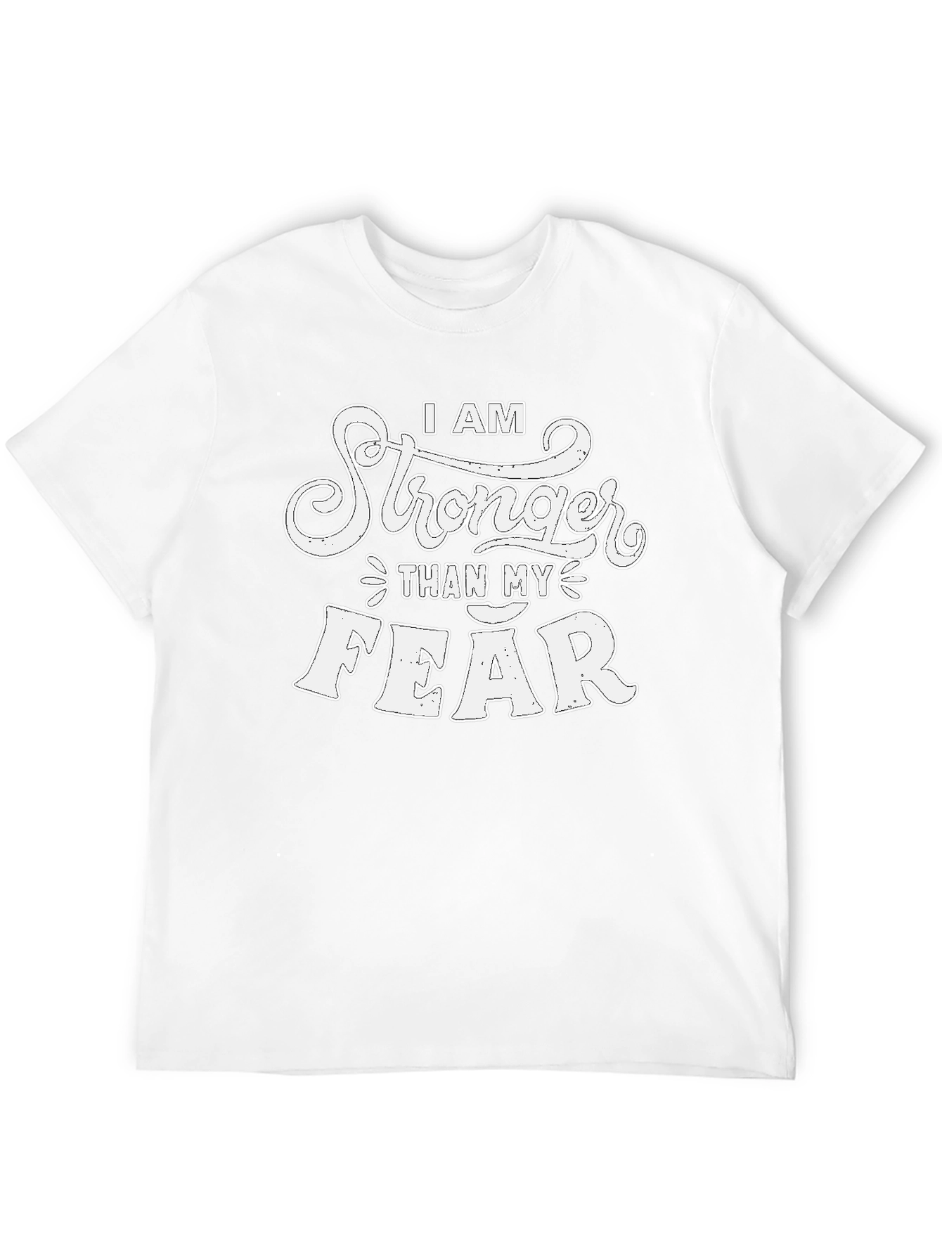 I AM Stronger Than My Fear T-Shirt