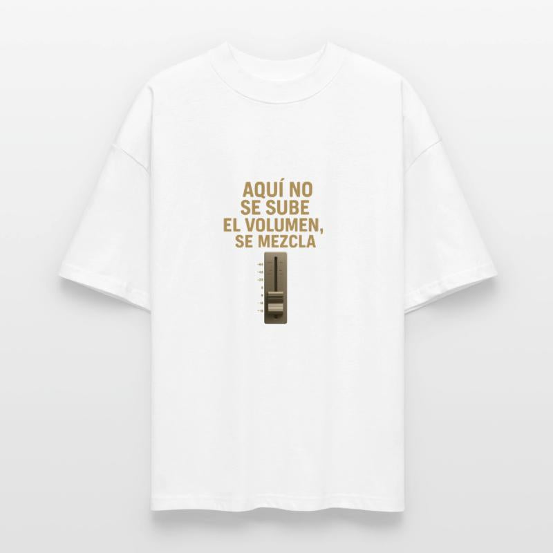 Aquí no se sube el volumen, se mezcla