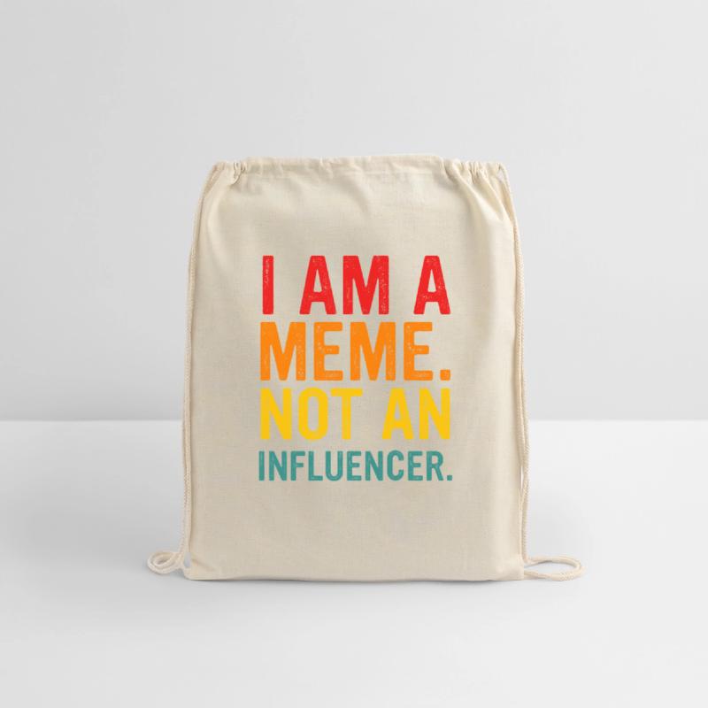 I Am A Meme. Not An Influencer.
