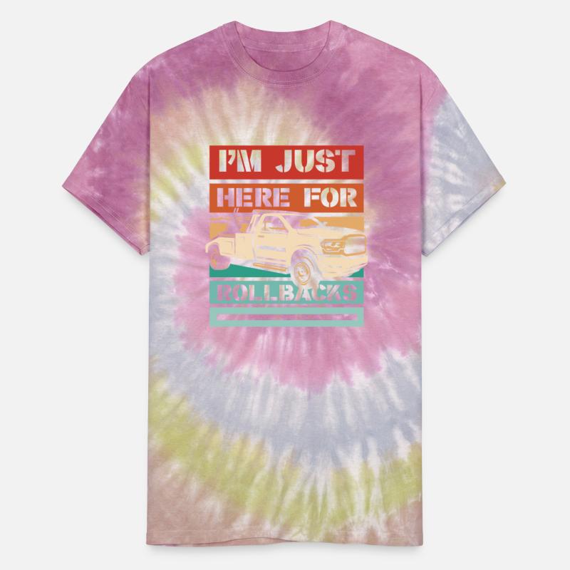 I'm Just Here For Rollbacks Driver Operator Tow