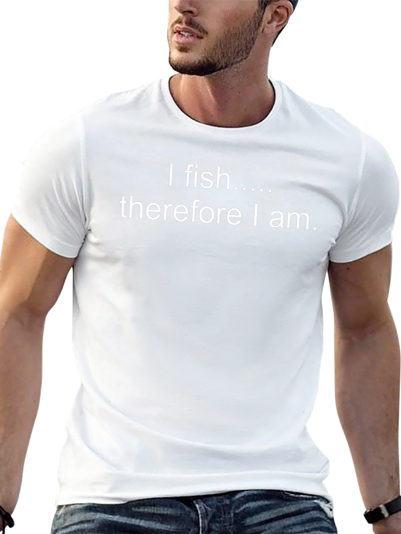 I Fish Therefore I Am T-Shirt