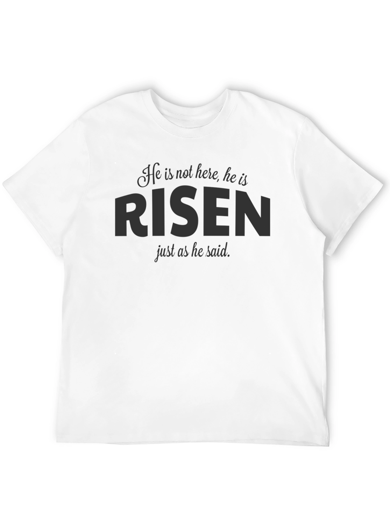 He is Risen Easter T-Shirt - Christian Faith Tee