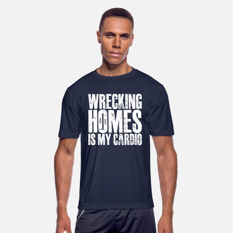 Wrecking Homes Is My Cardio 3