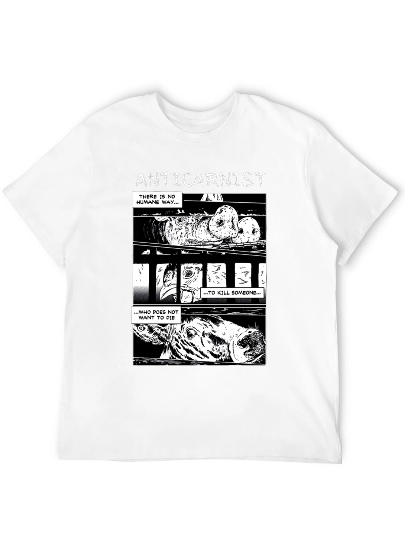 Anticarnist Graphic T-Shirt - Vegan Animal Rights Tee
