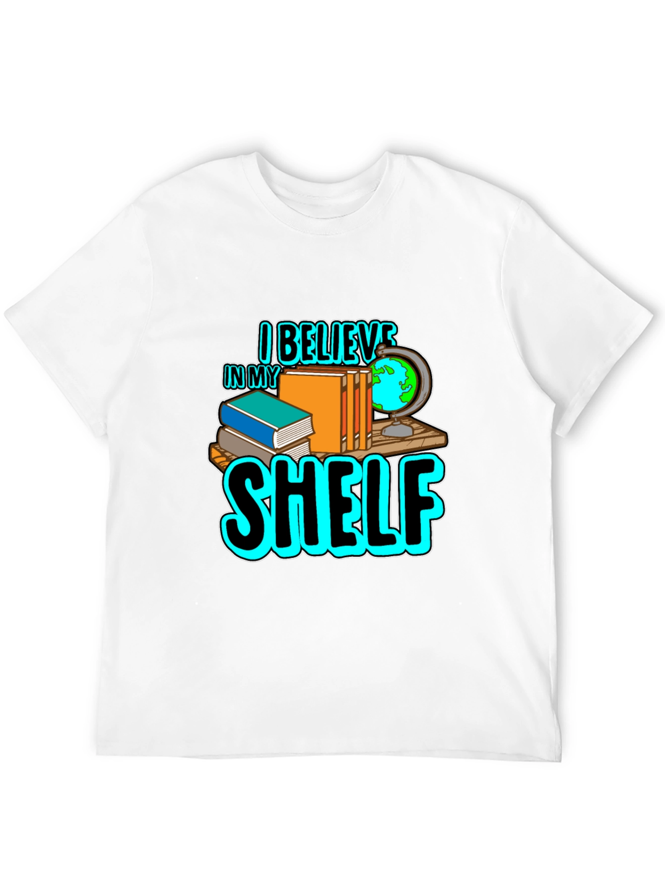 I Believe in My Shelf Black T-Shirt