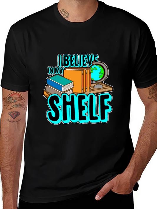 I Believe in My Shelf Black T-Shirt