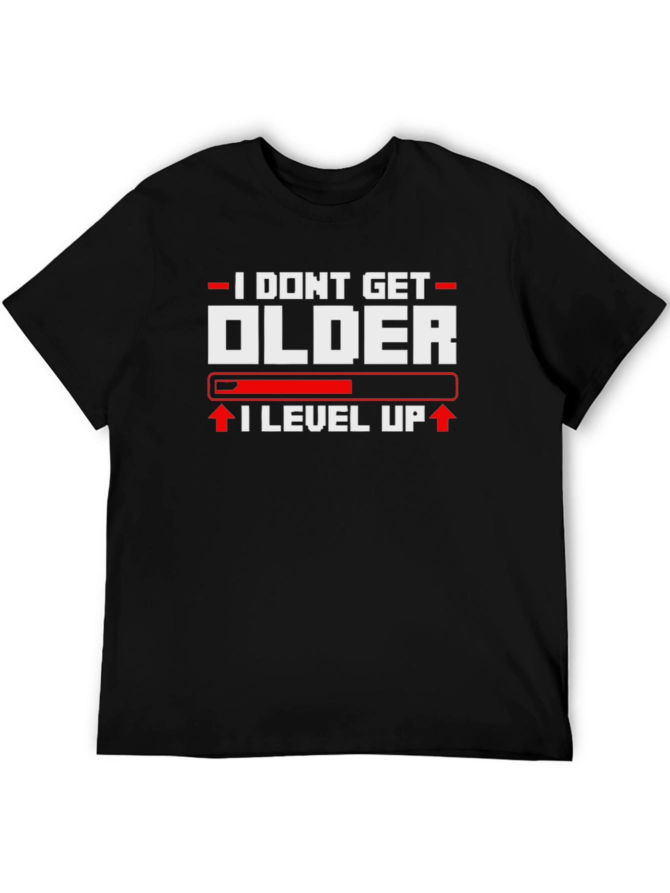 I Dont Get Older I Level Up Black T-Shirt