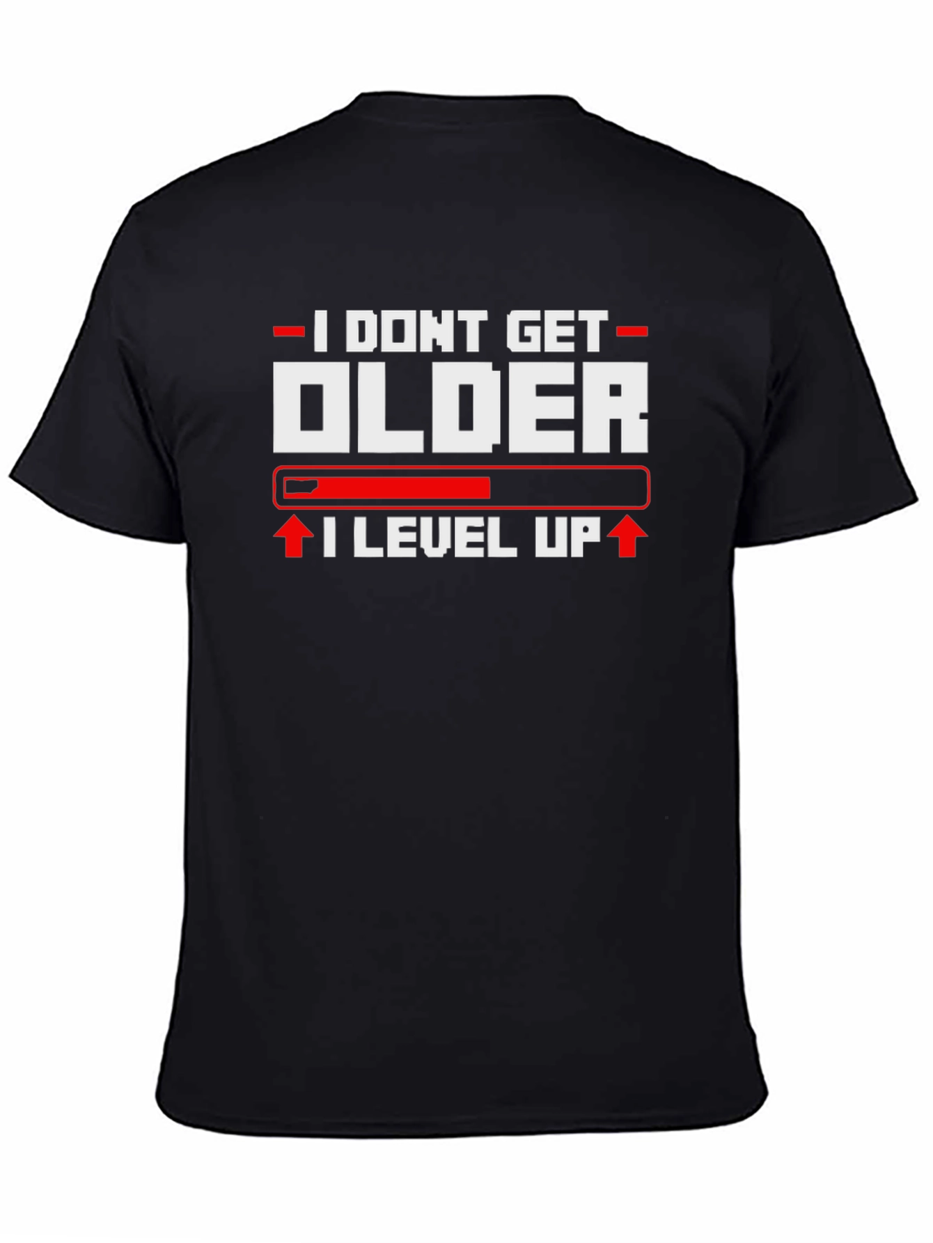 I Dont Get Older I Level Up Black T-Shirt