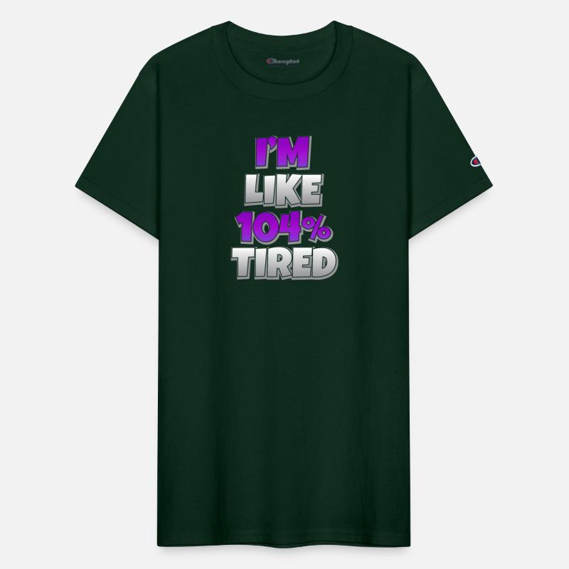 104 Percent Tired Sarcasm Funny Sarcastic Gift