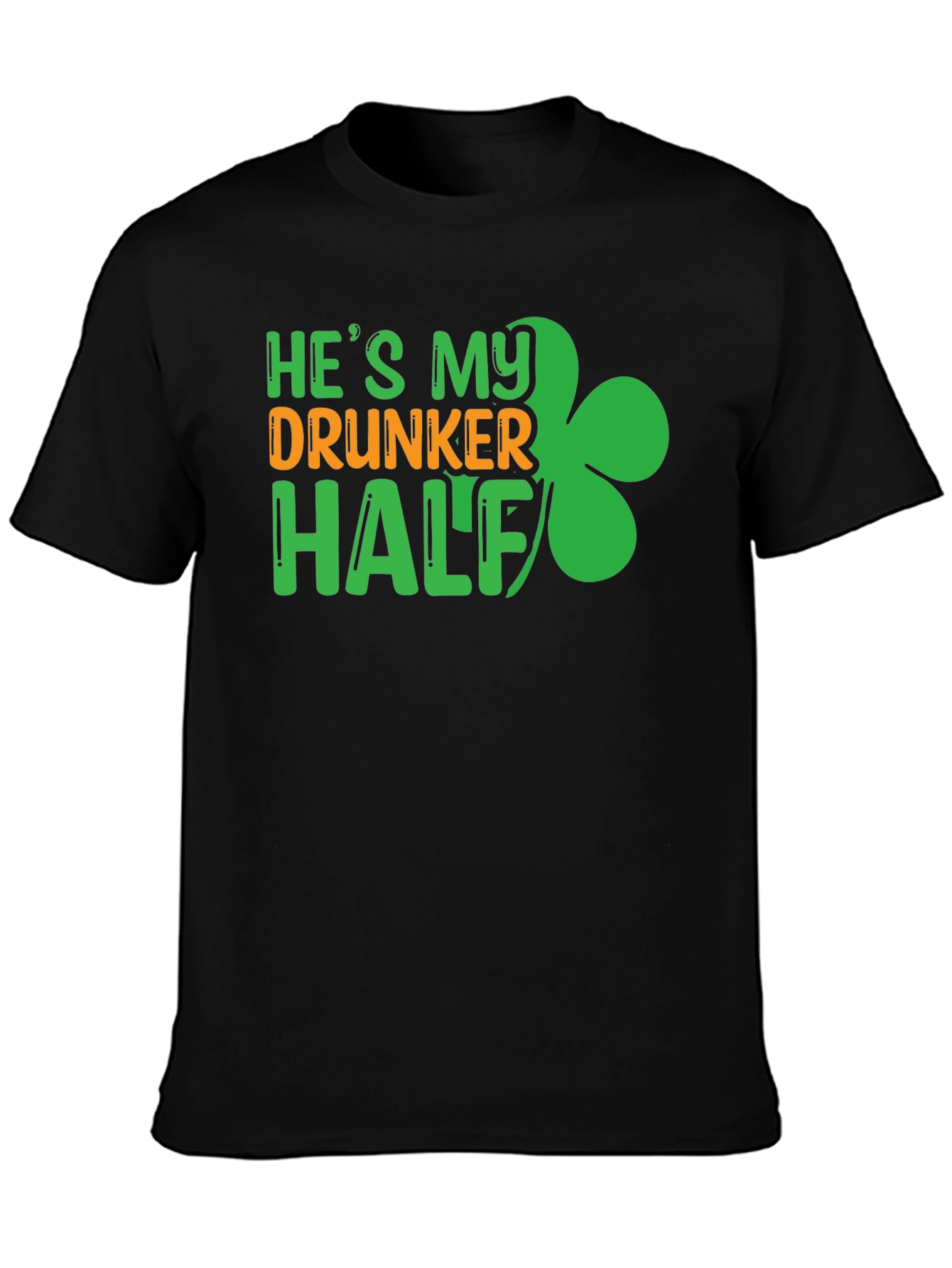 Hes My Drunker Half St. Patricks Day Graphic Tee