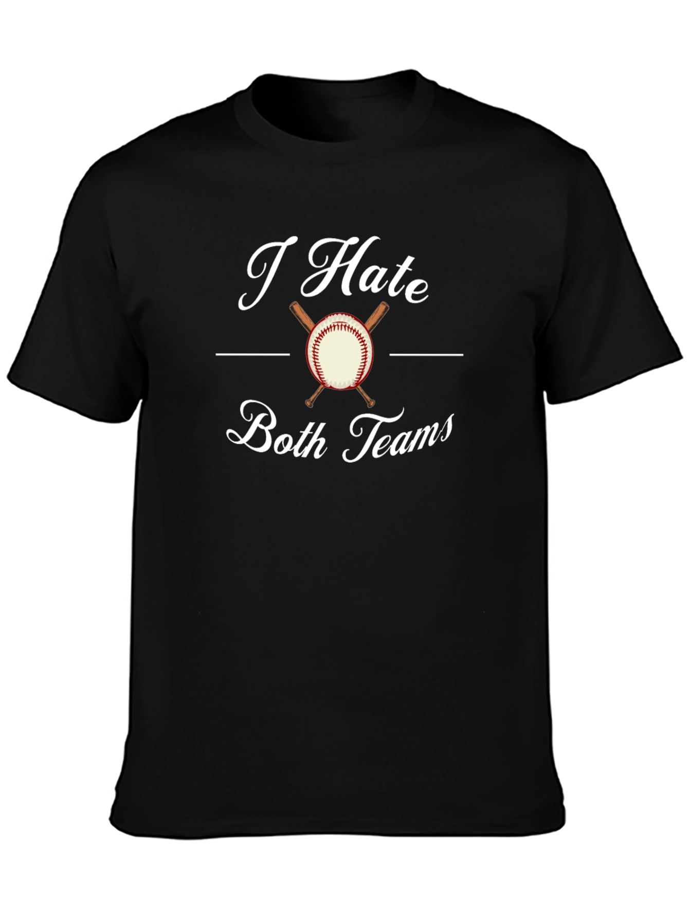 I Hate Both Teams Baseball T-Shirt