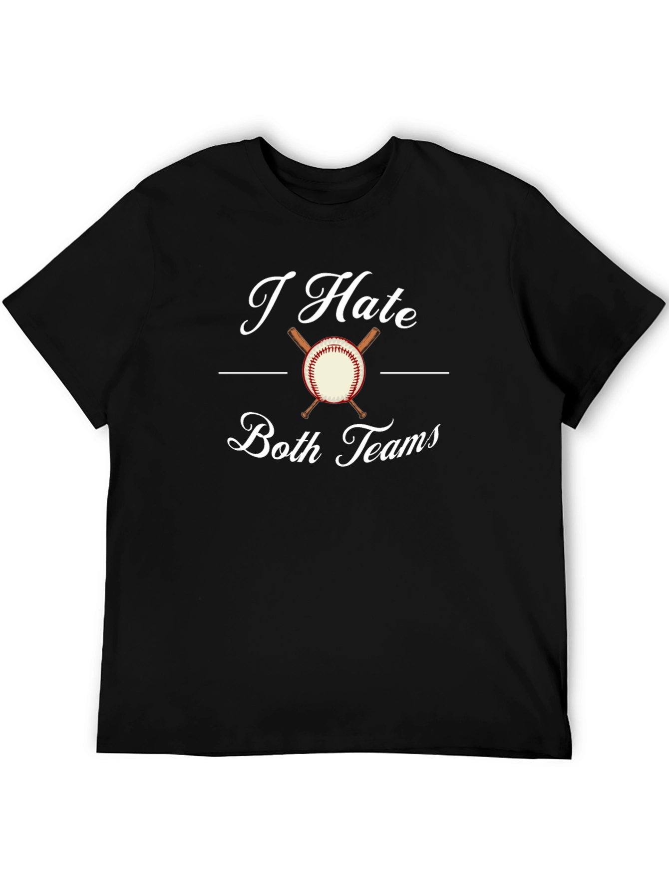 I Hate Both Teams Baseball T-Shirt