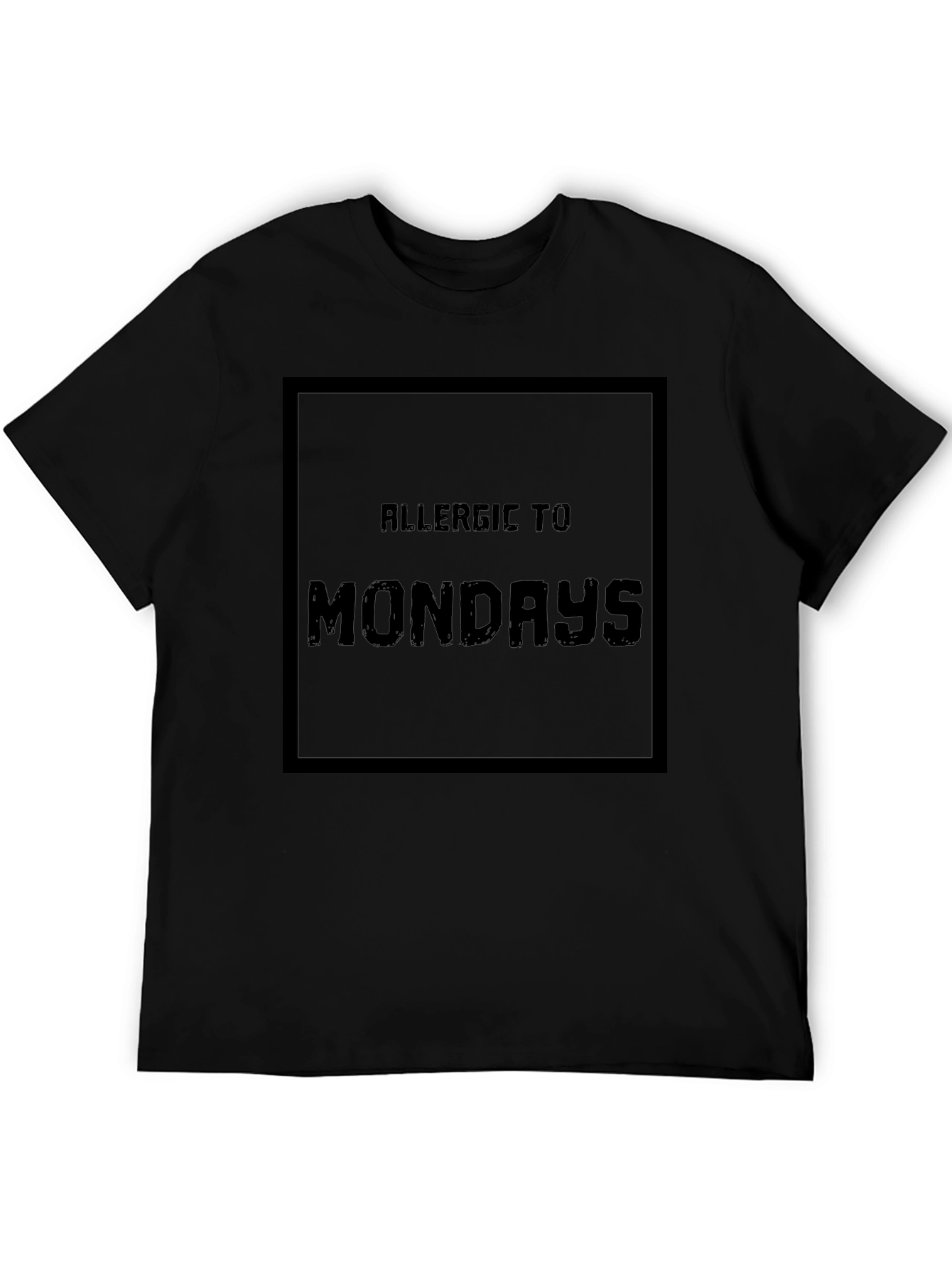 Allergic to Mondays T-Shirt - Black