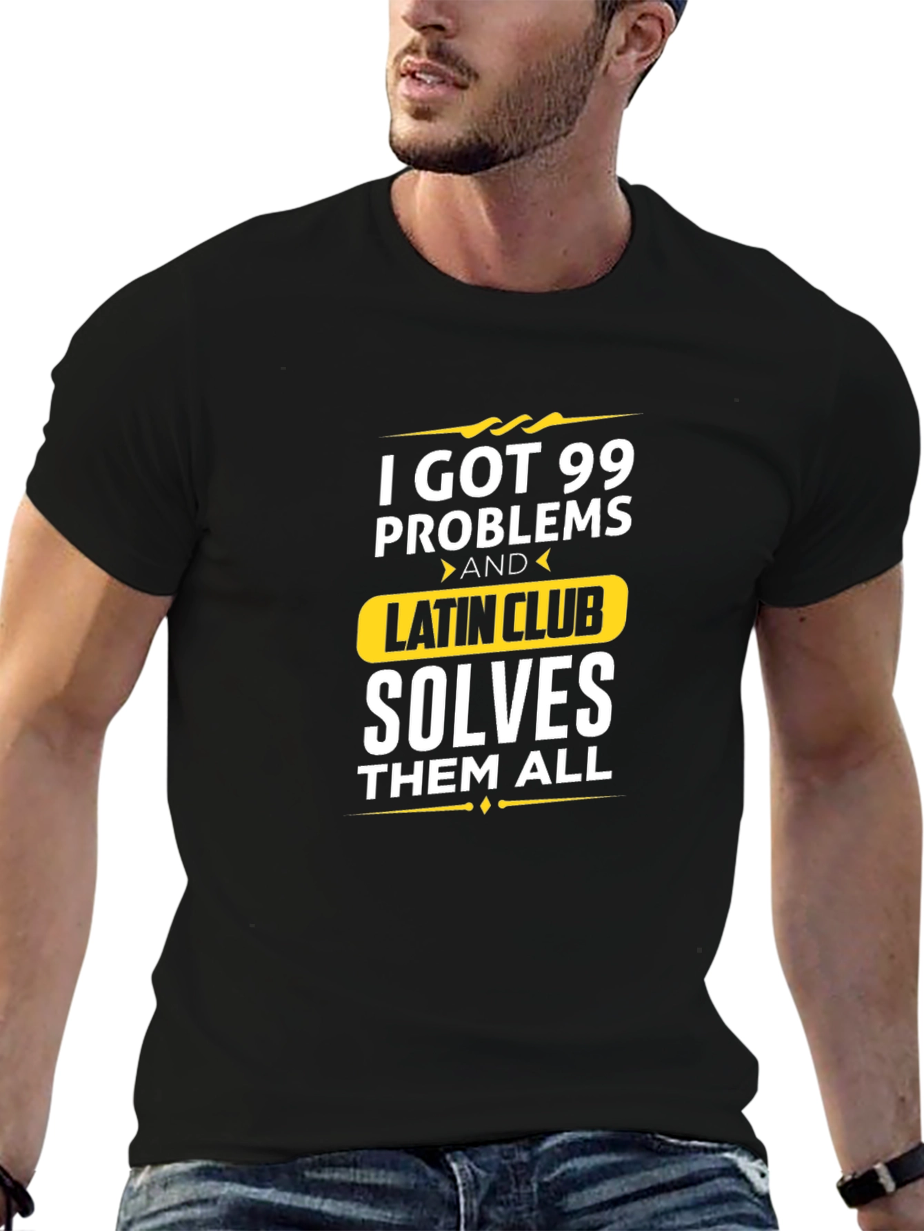99 Problems Latin Club Solves All T-Shirt