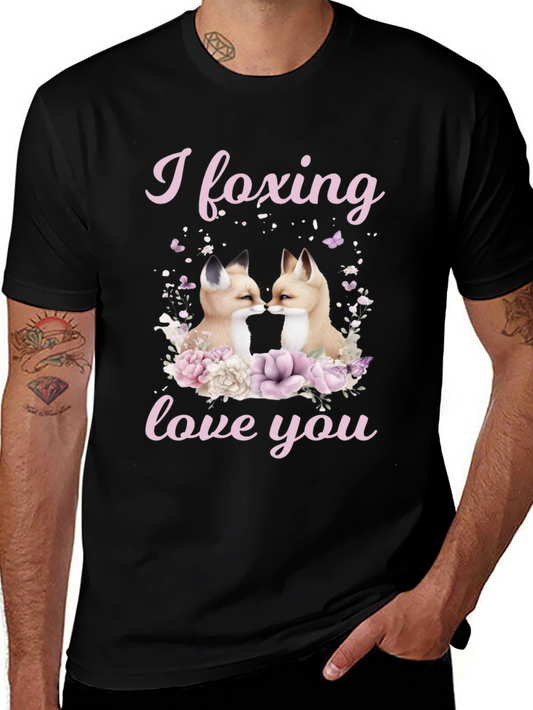 I Foxing Love You T-Shirt - Cute Animal Graphic Tee