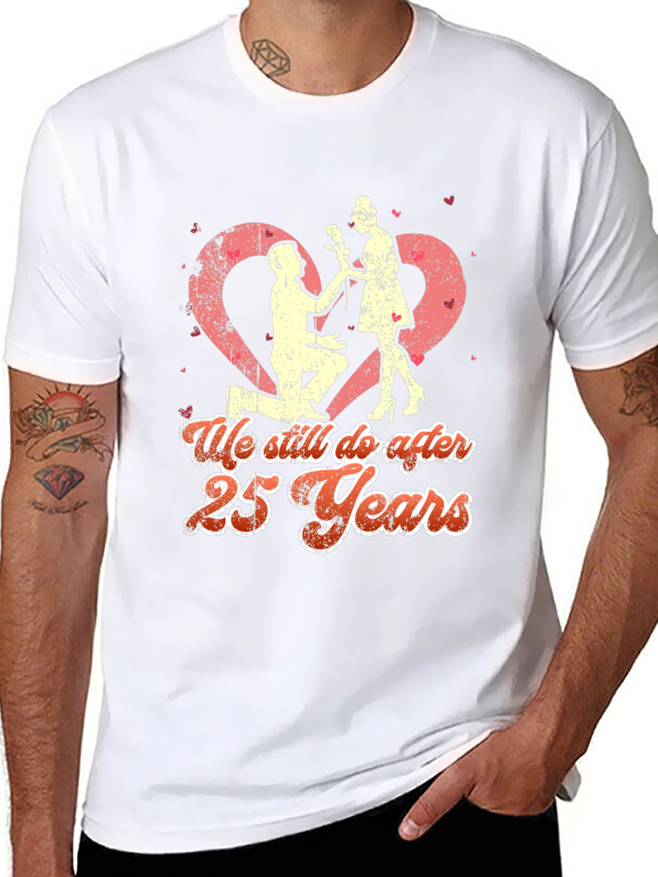 25th Anniversary T-Shirt - We Still Do