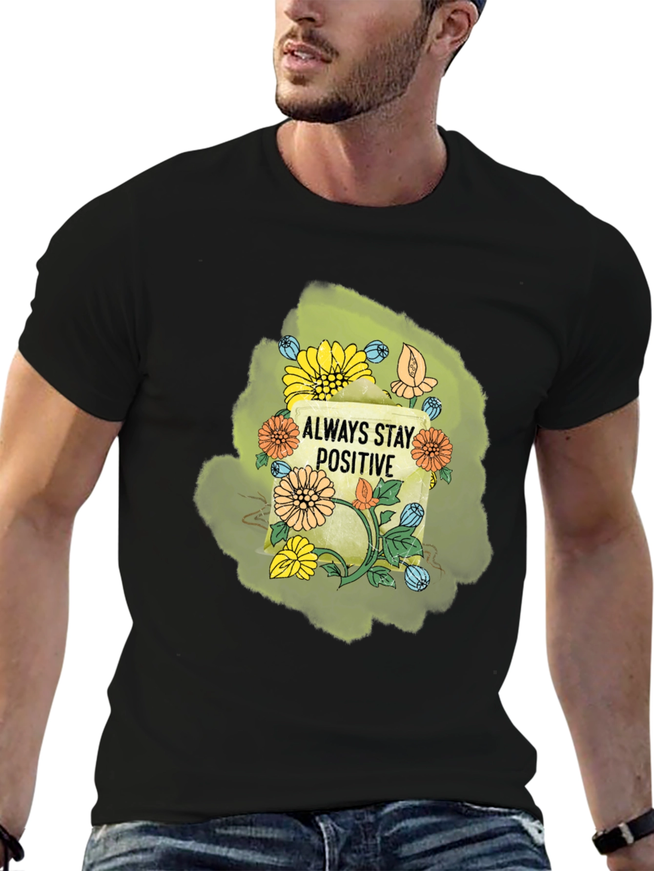 Always Stay Positive Graphic T-Shirt