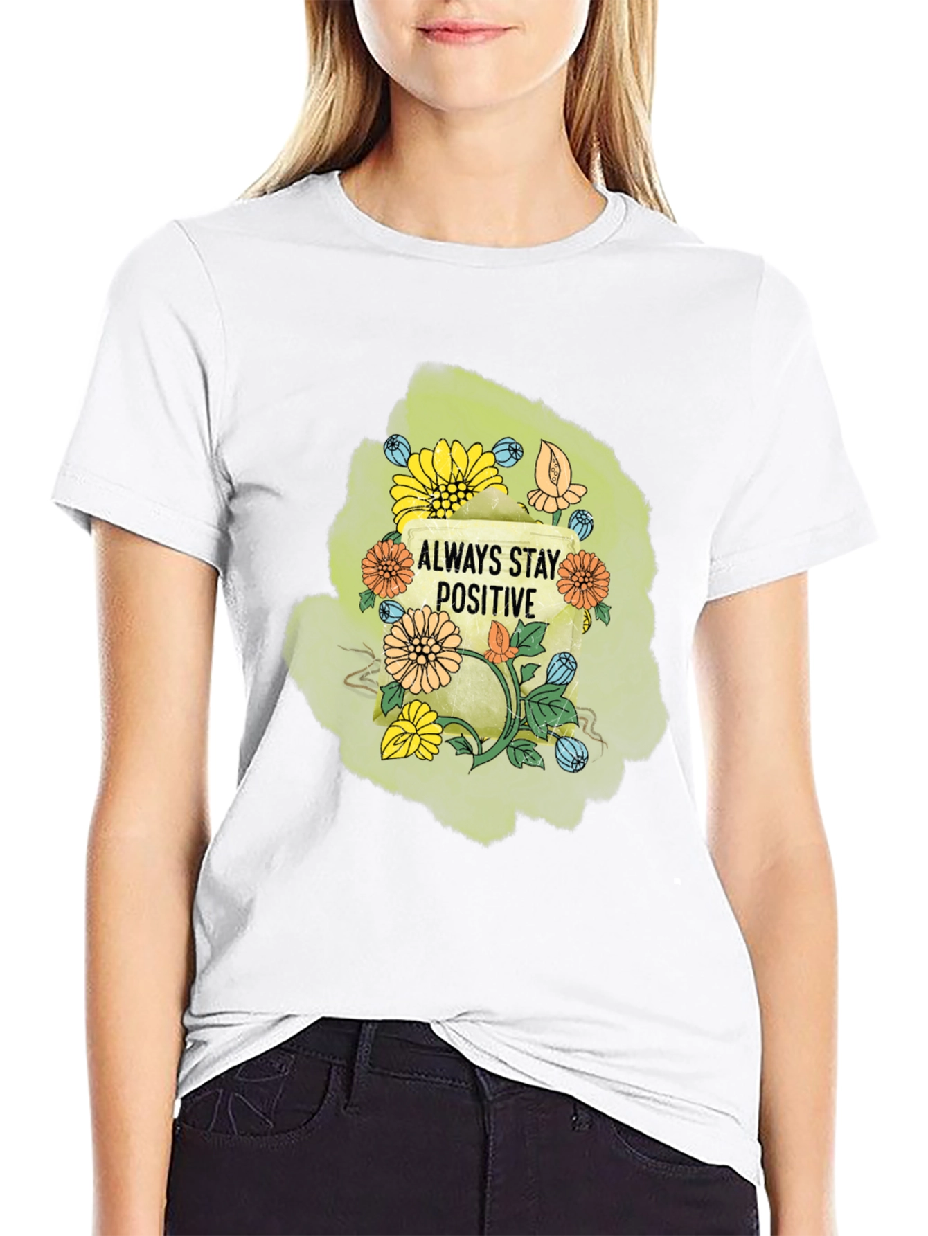 Always Stay Positive Graphic T-Shirt