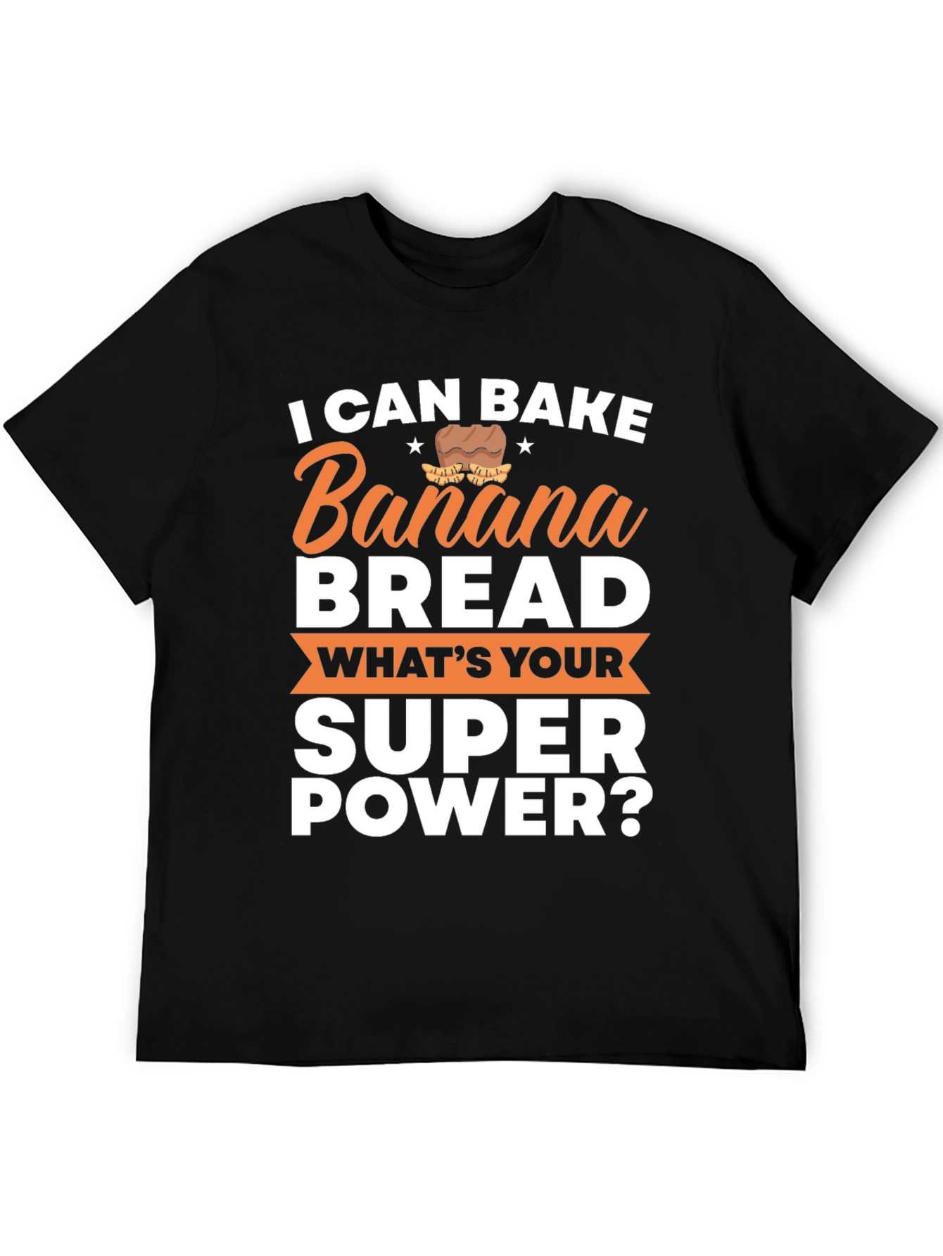 I Can Bake Banana Bread T-Shirt Funny Baking Tee