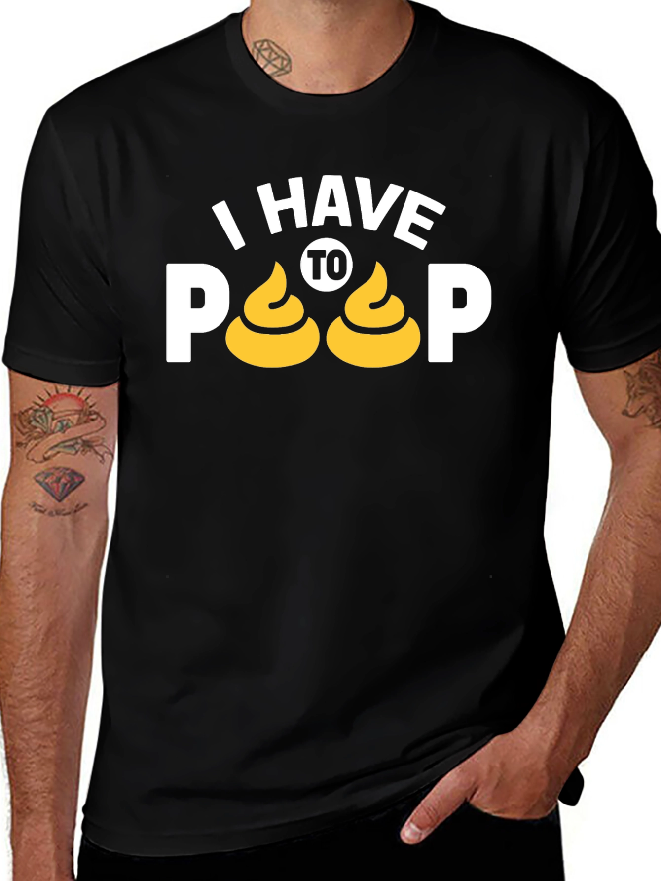 I Have To Poop T-Shirt Funny Graphic Tee