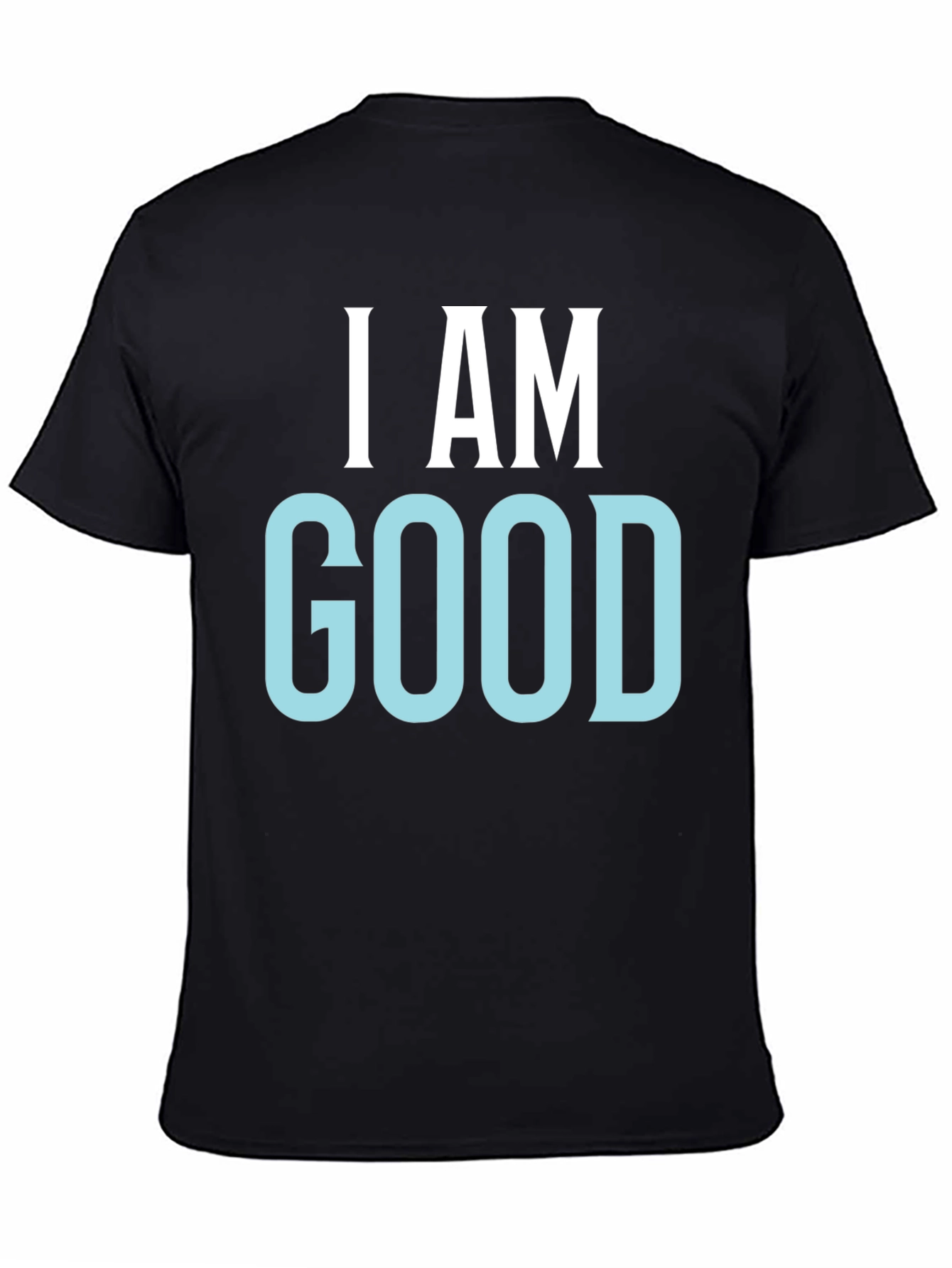 I AM GOOD Graphic Tee - Mens Black T-Shirt