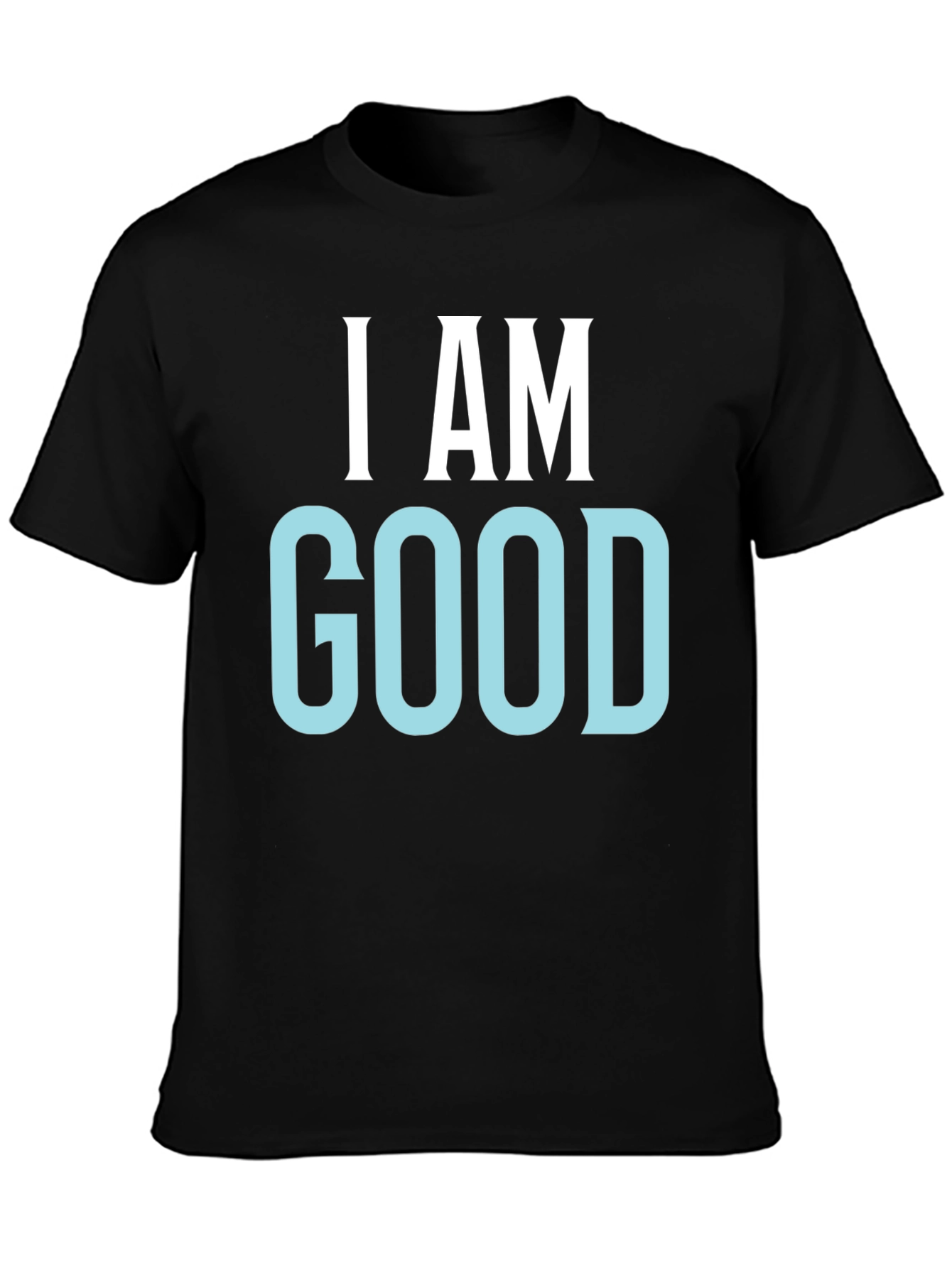 I AM GOOD Graphic Tee - Mens Black T-Shirt