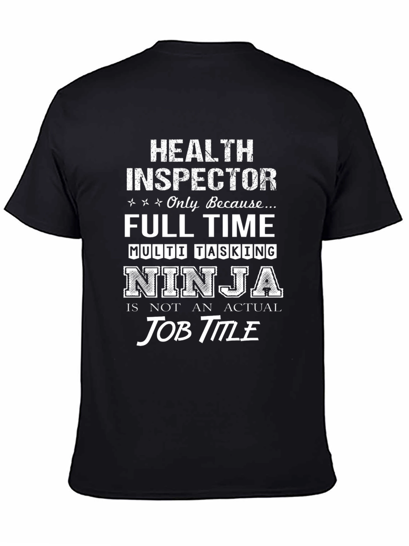 Health Inspector Ninja T-Shirt