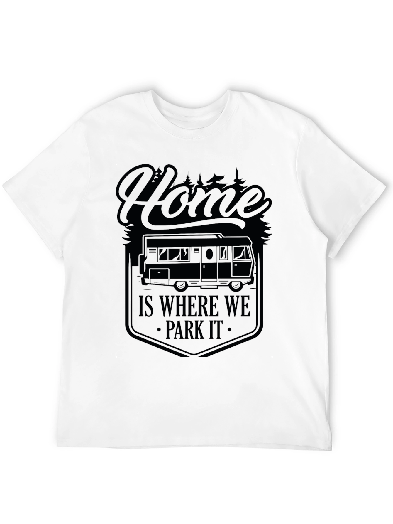Home Is Where We Park It Camping T-Shirt