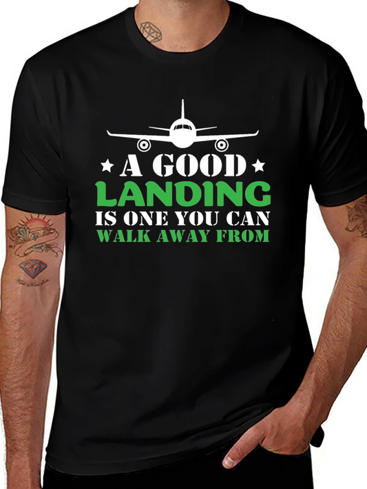 A Good Landing Pilot T-Shirt
