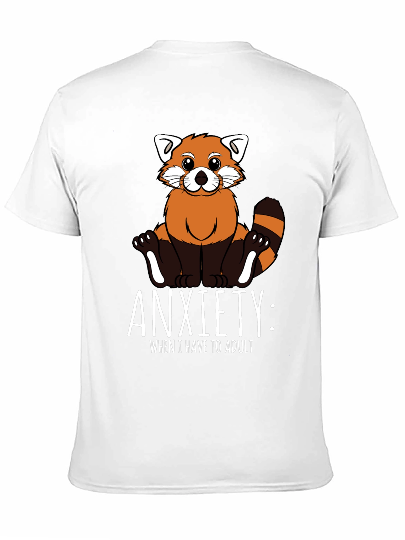 Anxiety Red Panda Adulting T-Shirt