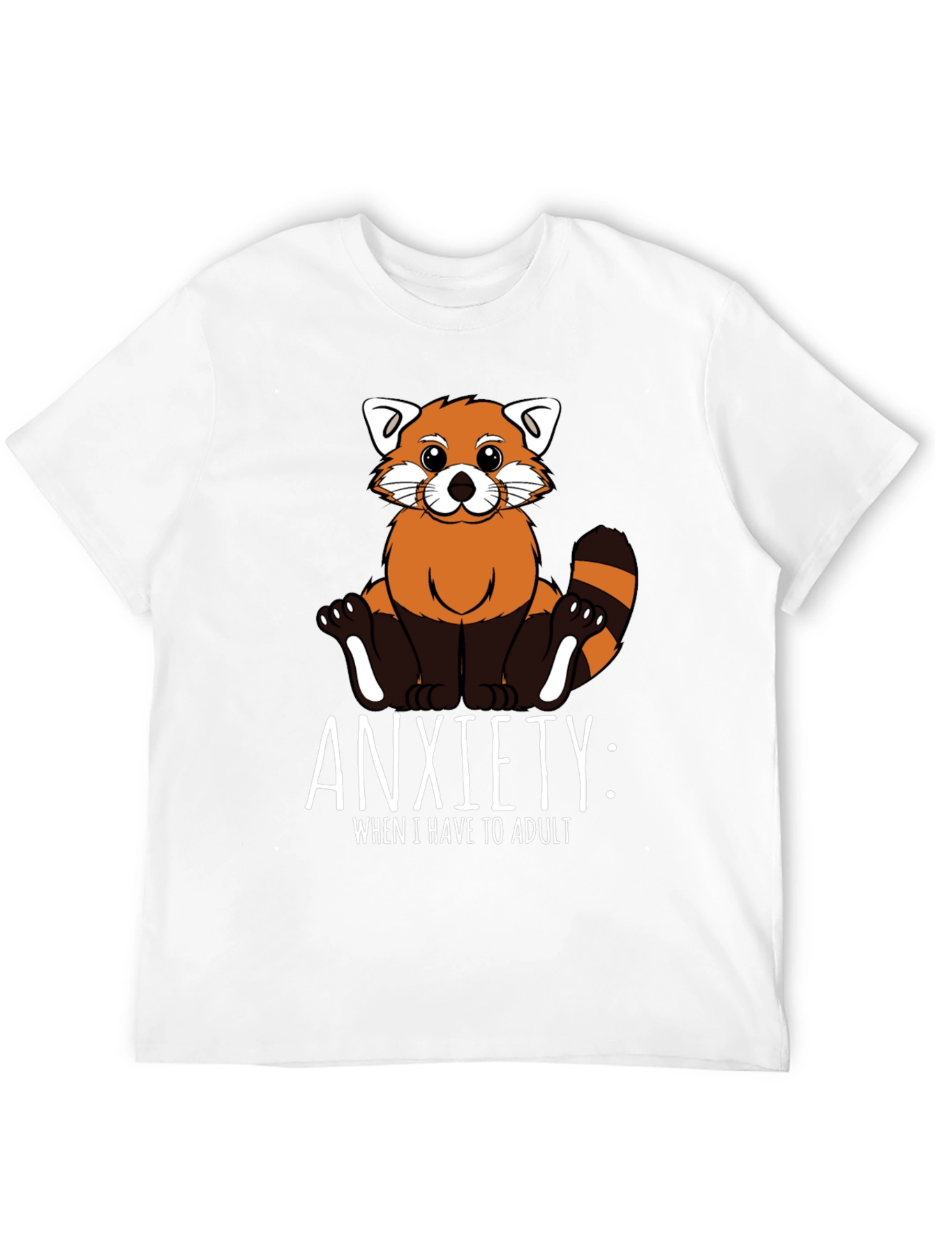 Anxiety Red Panda Adulting T-Shirt