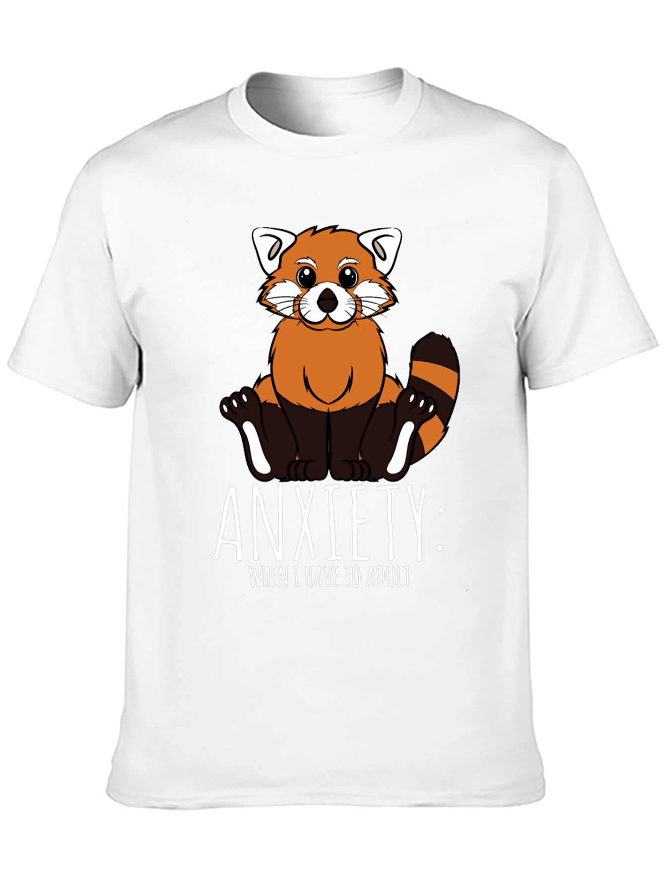 Anxiety Red Panda Adulting T-Shirt