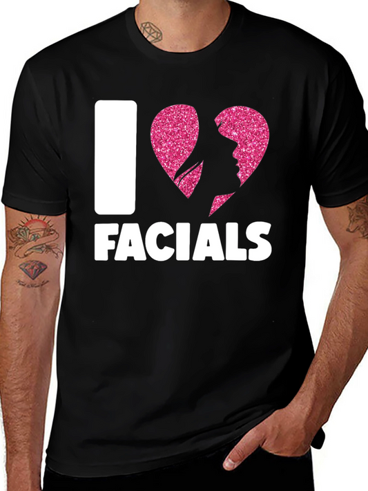I Heart Facials T-Shirt Funny Graphic Tee