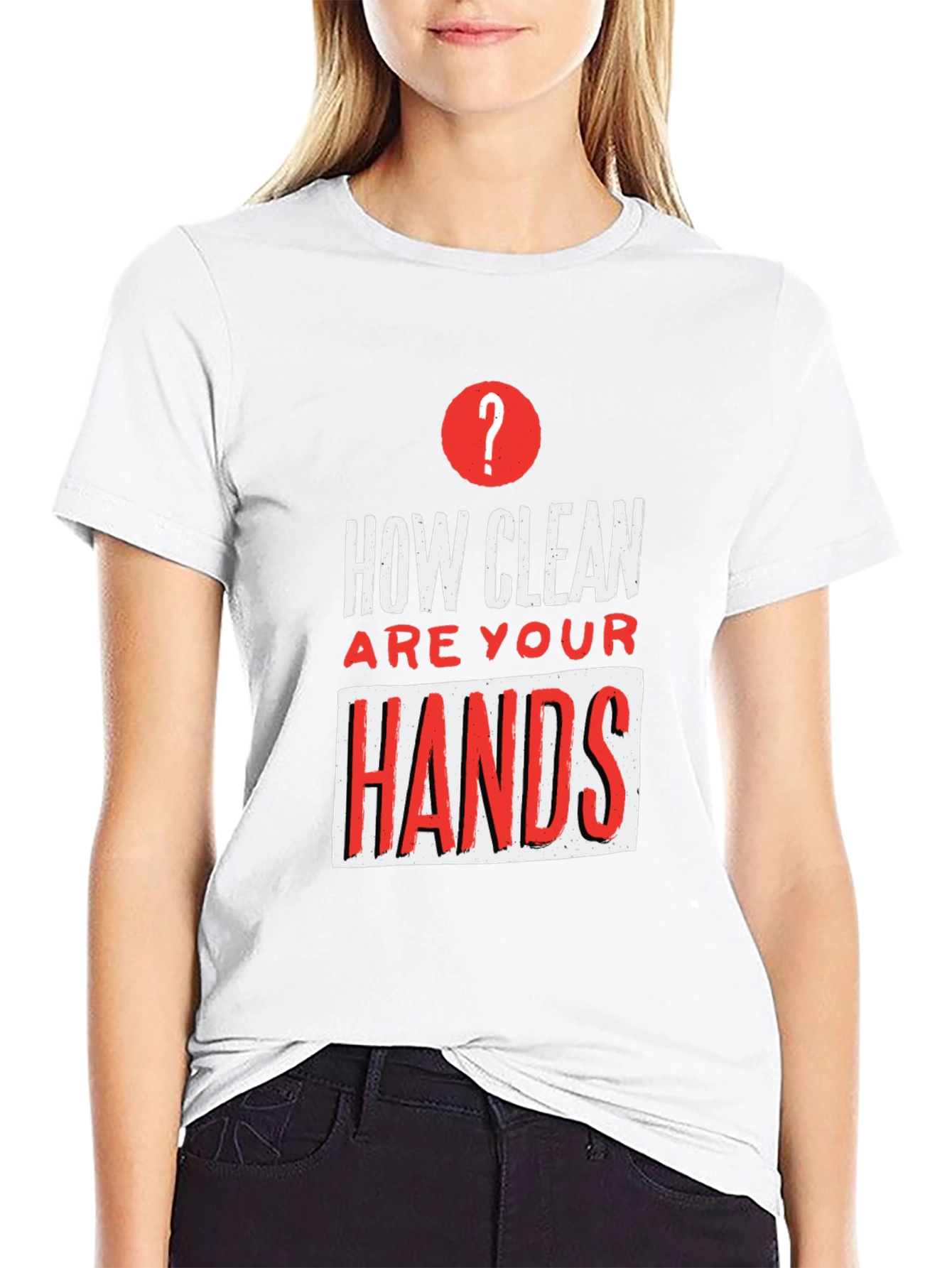 How Clean Are Your Hands? Graphic T-Shirt