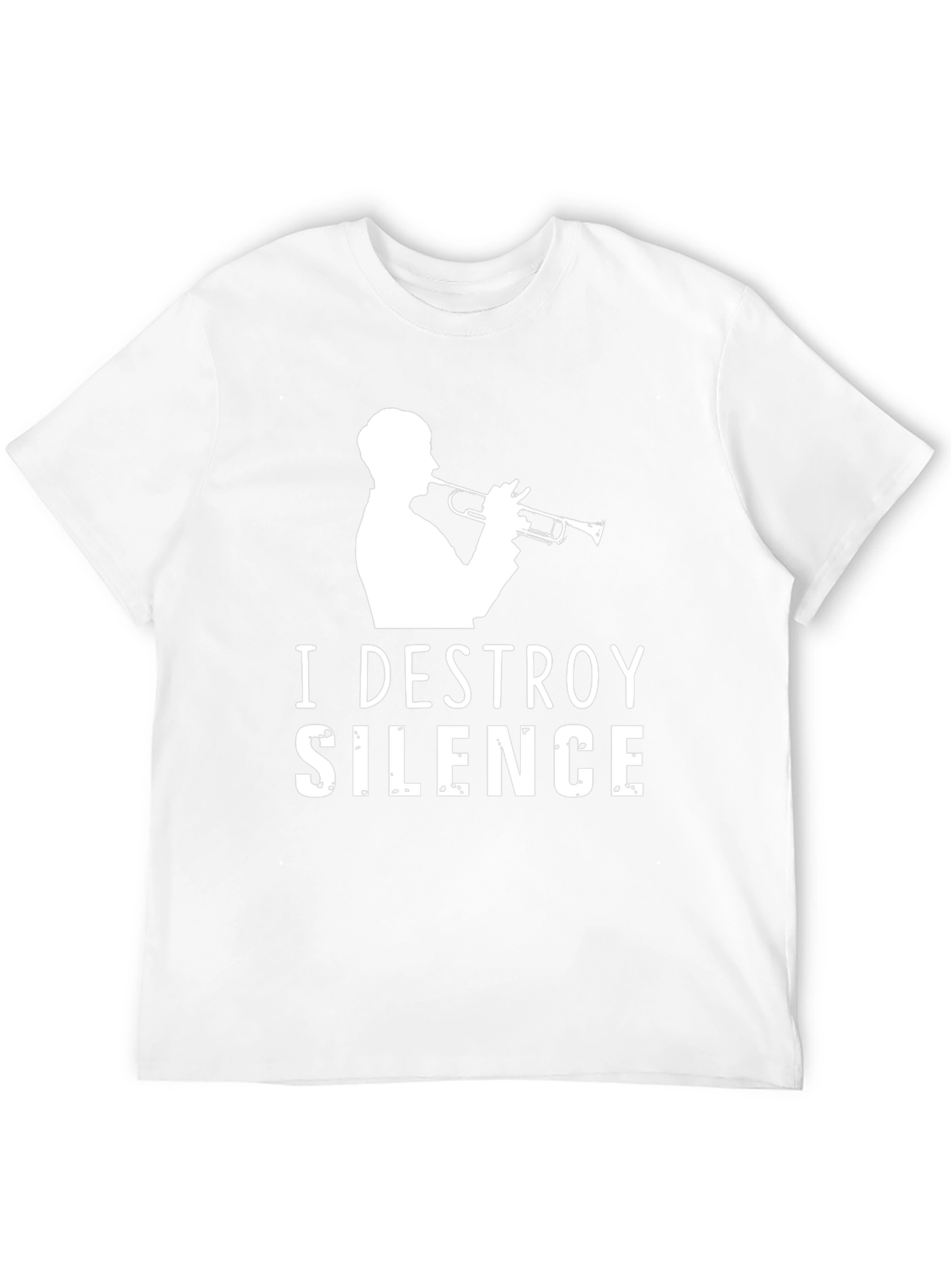 I Destroy Silence Trumpet T-Shirt - Musician Tee