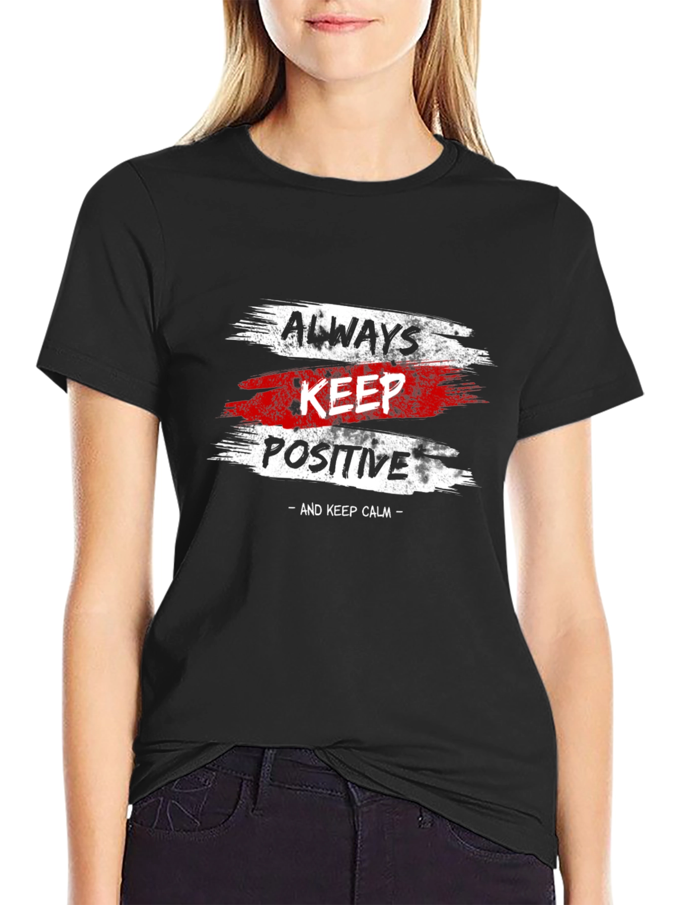 Always Keep Positive T-Shirt | Motivational Black Tee
