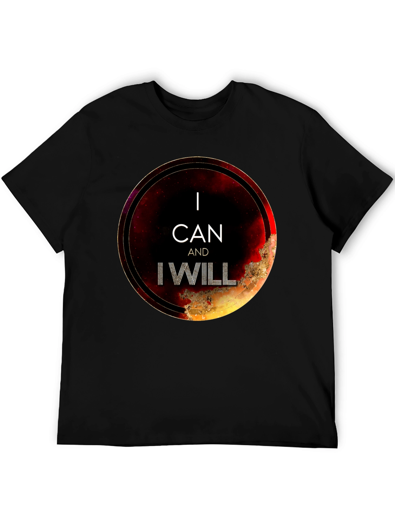 I Can and I Will Motivational Black T-Shirt