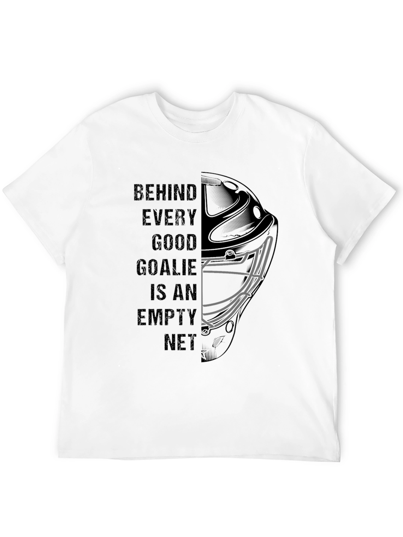 Hockey Goalie T-Shirt - Behind Every Good Goalie...