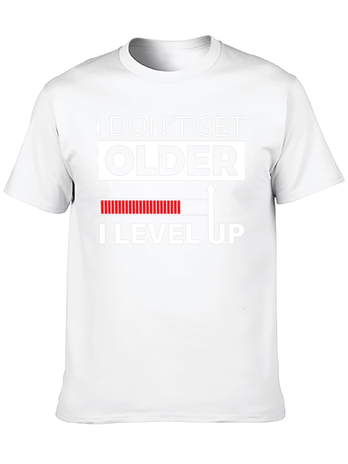 I Dont Get Older I Level Up Graphic Tee