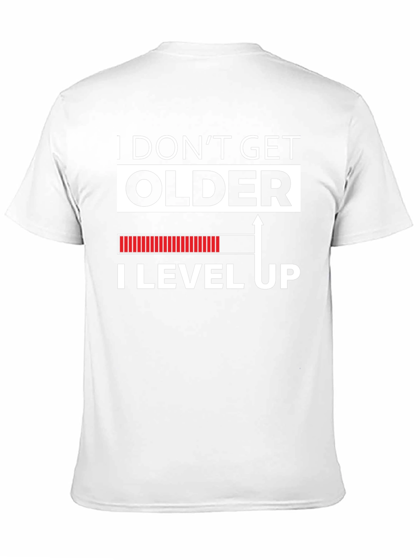 I Dont Get Older I Level Up Graphic Tee