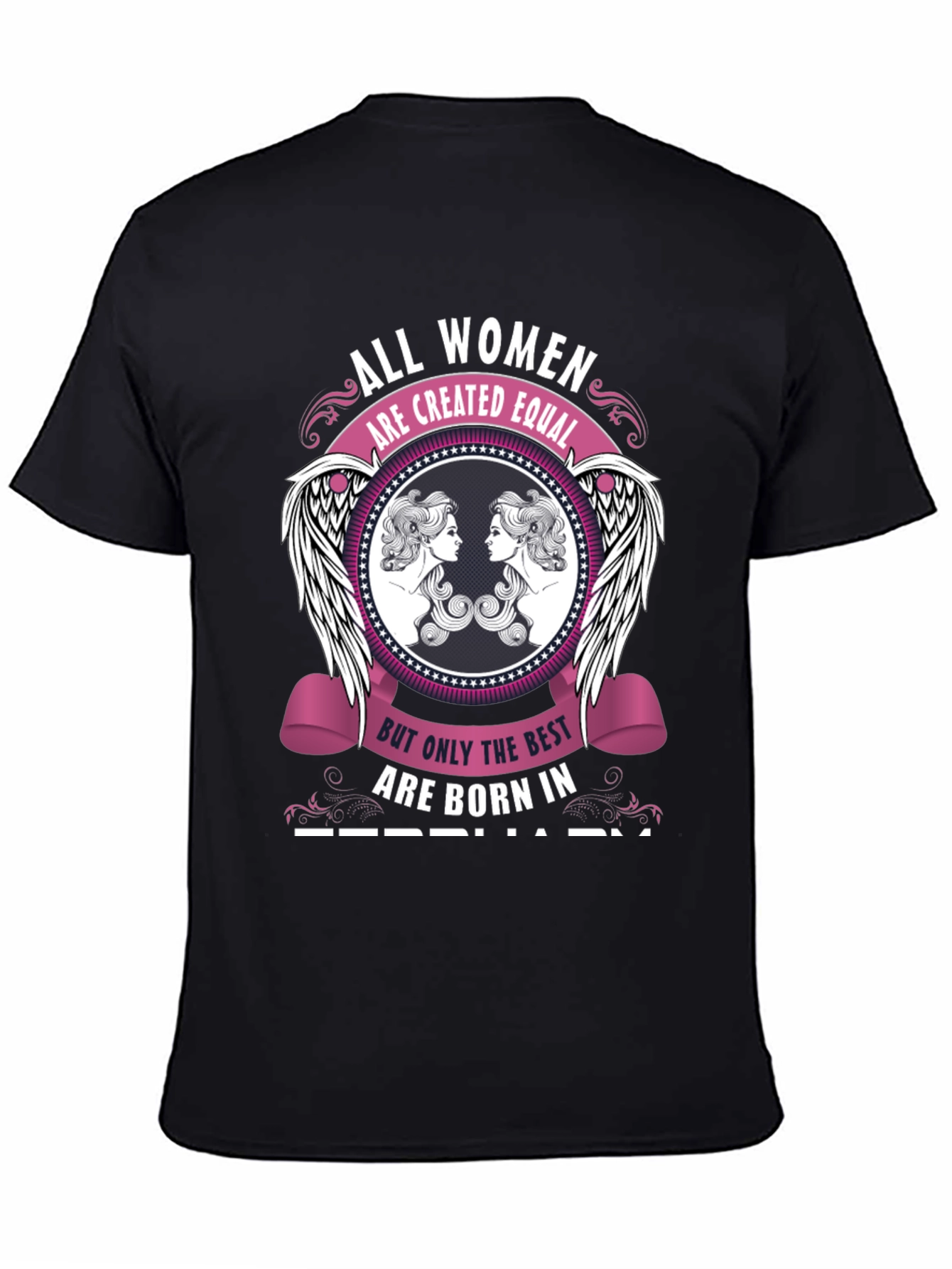 All Women Born In February T-Shirt