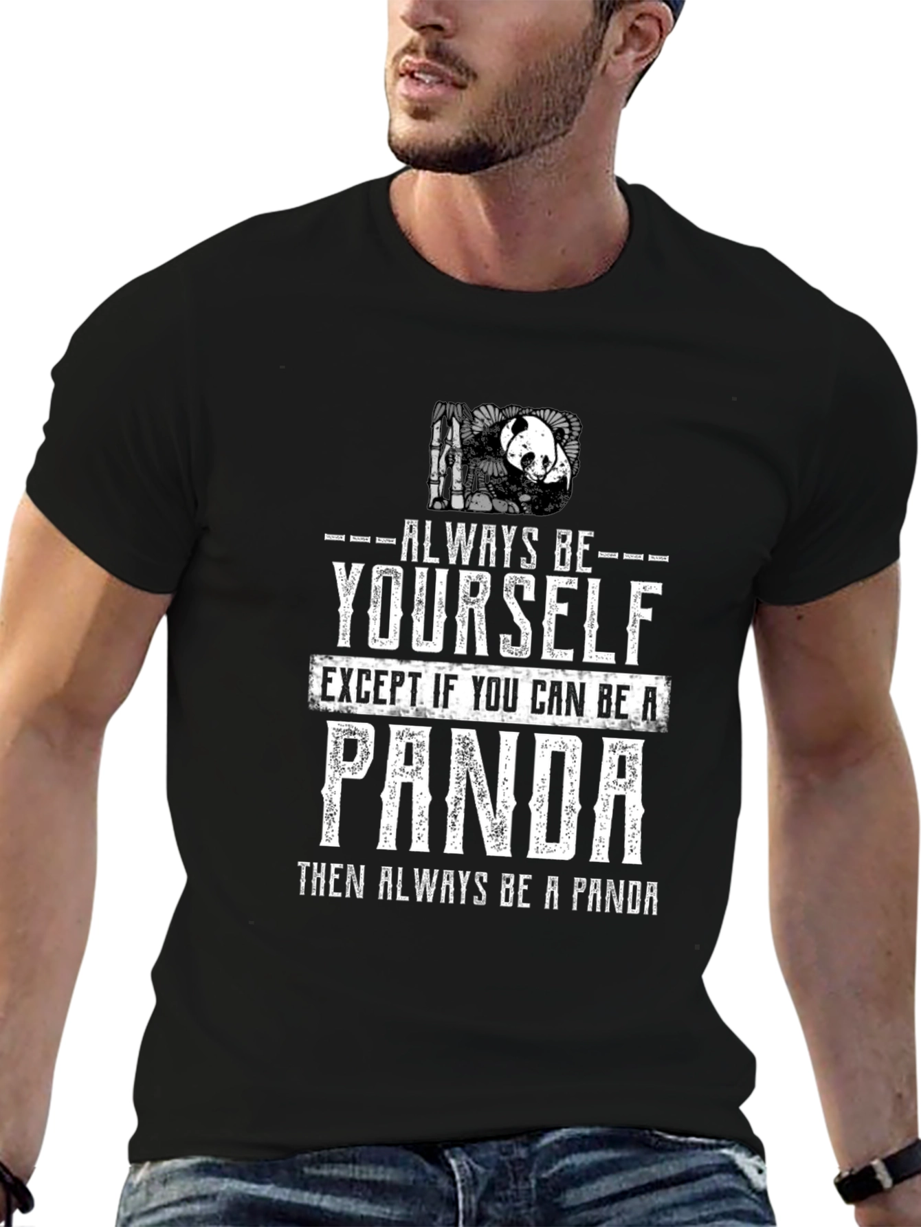 Always Be Yourself Panda T-Shirt