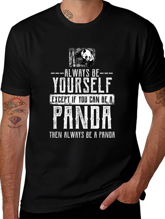 Always Be Yourself Panda T-Shirt
